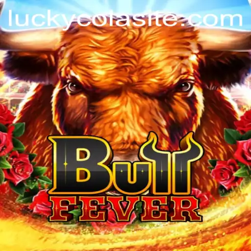 Unleashing the Thrills of BullFever: An Exciting Journey into the World of Lucky Cola